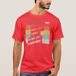 Retro je kunt niet iedereen gelukkig maken dat je t-shirt