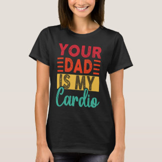 Retro Je Vader Is Mijn Cardio Vintage Workout Gym T-shirt