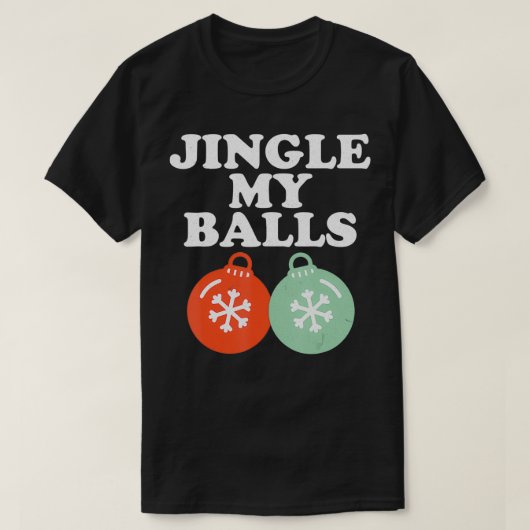  Retro Jingle My Balls kerstfeest Holid T-shirt (Design voorkant)