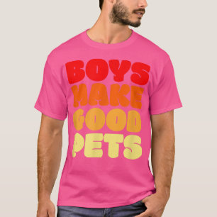 Retro  jongens maken goed gezelschapsdieren Femini T-shirt