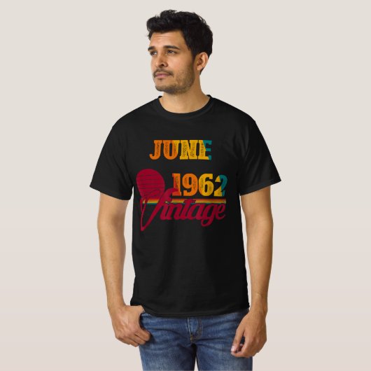 Retro  juni 1962 Birthday Gift Ideas Him T-shirt (Voorkant volledig)