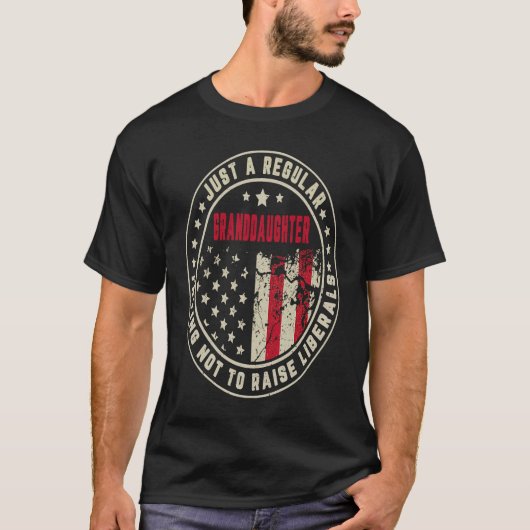 Retro Just A Regular Granddaughter Raise Liberals  T-shirt (Voorkant)
