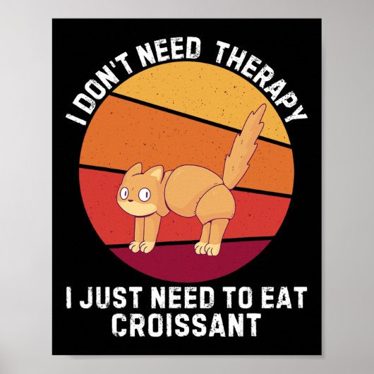 Retro Kat I DON39T Behoefte Therapie Ik hoef allee Poster (Voorkant)