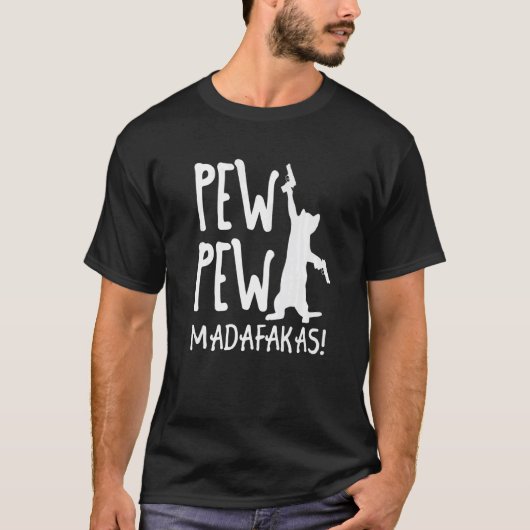 Retro Kat Pew Pew Madafakas Gekke Kitten Katten T-shirt (Voorkant)