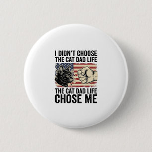 Retro Katte Papa Leven Patriottisch Vector T-shirt Ronde Button 5,7 Cm