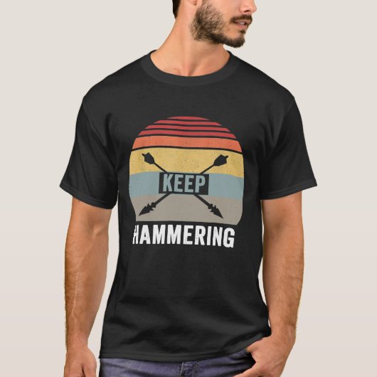  Retro Keep Hammering Archery Motivatie T-shirt (Voorkant)