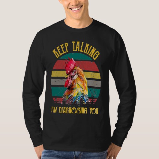 Retro Keep Talking Diagnose You SLP Chicken Speech T-shirt (Voorkant)