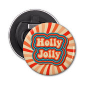 Retro kerstFeestdagen Holly Jolly Typografie Button Flesopener (Voorkant)