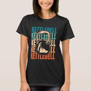 Retro Kettebell Training Gym - Workout  Ket T-shirt