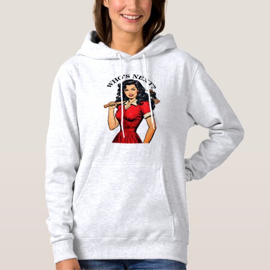 Retro Killer Housewife “Who’s Next?” Hoodie (Voorkant)
