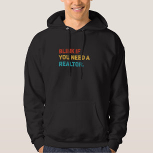 Retro  knipperen als je een makelaar nodig hebt hoodie