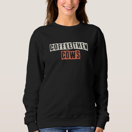 Retro Koffie Dan Koeien Moeder Leven Trui (Voorkant)