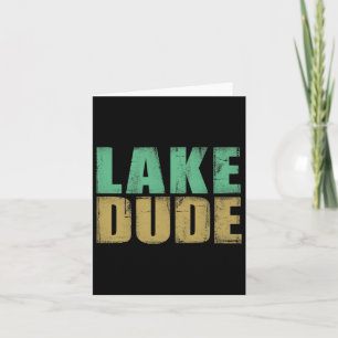 Retro Lake Dude Boating Fun Lake Life Lake Bum Kaart