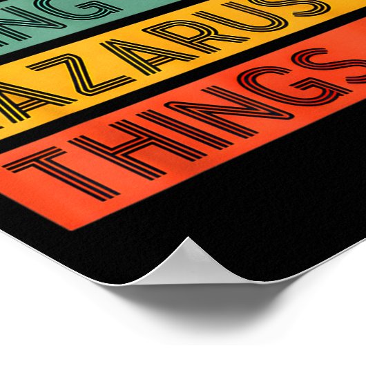 Retro Lazarus Quote Fun Identity Expression Graphi Poster (Hoek)