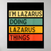 Retro Lazarus Quote Fun Identity Expression Graphi Poster (Voorkant)