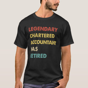 Retro Legendary Chartered Accountant is met pensio T-shirt