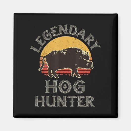 Retro Legendary Hog Hunter  Pig Hog Boar Hu Magneet (Voorkant)