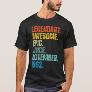 Retro Legendary sinds november 1962 60 jaar oud T-shirt