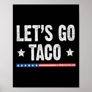 Retro Let's Go Taco Grappig Gezegde Altijd Kippen Poster