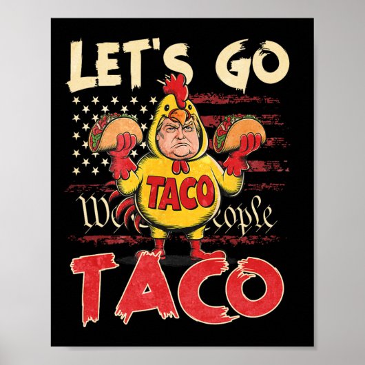 Retro Let's Go Taco Shirt Funny Let's Go Taco For Poster (Voorkant)
