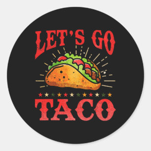 Retro Let's Go Taco Shirt Funny Let's Go Taco For Ronde Sticker