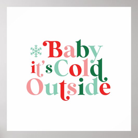 Retro Lettertype Baby It's Cold Outside Kerstmis Poster (Voorkant)