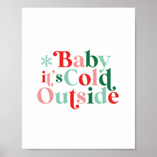 Retro Lettertype Baby It's Cold Outside Kerstmis Poster