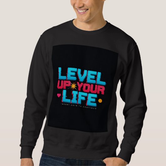 Retro Level Up Je Leven Poster Trui (Voorkant)