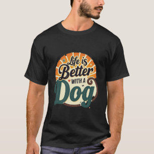 Retro leven is beter met een hond typografie Graph T-shirt