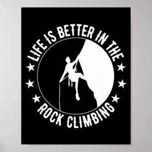 Retro leven is beter rotsklimmen outdoor klimmer poster