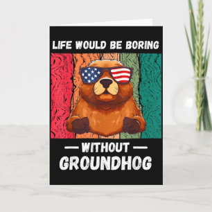 Retro leven zou saai zijn zonder Groundhog-liefde Kaart