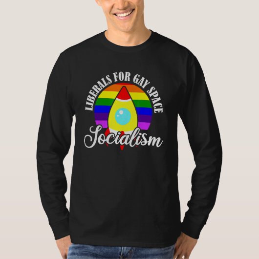 Retro Liberalen Gay Space Socialisme Pride T-shirt (Voorkant)