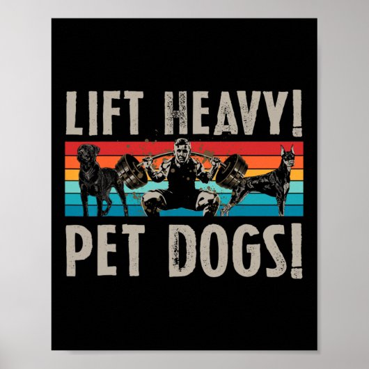 Retro Lift Heavy Pet Dogs Bodybuilding For Weightl Poster (Voorkant)