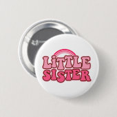 Retro Little SIster Ronde Button 5,7 Cm (Voorkant /achterkant)