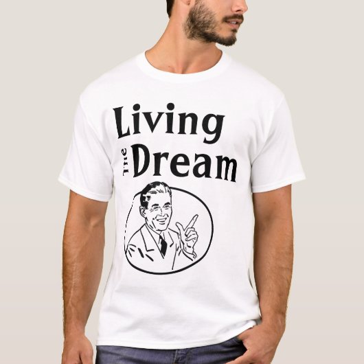 Retro Living the Dream T-Shirt (Voorkant)