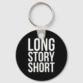 Retro Long Story Short Funny Slang Saying Quote Gi Sleutelhanger (Voorkant)