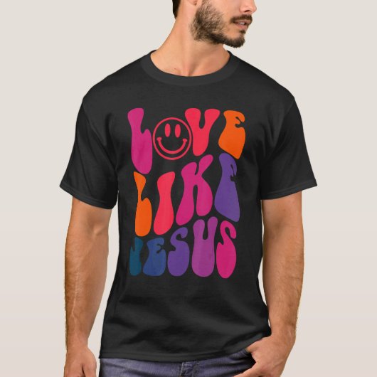 Retro Love like Jesus Religity Christelijk Word T-shirt (Voorkant)