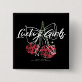 Retro Lucky Girls Cherry Quote Vierkante Button 5,1 Cm (Voorkant)