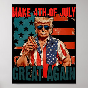 Retro Maak 4 juli weer geweldig lustig Trump H Poster