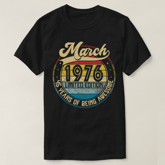  retro maart 1976 45th Birthday Gift 45 Yea T-shirt (Design voorkant)