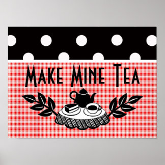 Retro Make Mine Tea Poster