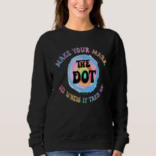Retro Make Your Mark Dot Day Zie Waar Het Je Breng Trui