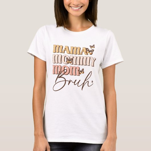 Retro mama mama mama Bruh Butterflies T-shirt (Voorkant)