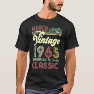 Retro March 1965 Oldie but Goodie 56th Bir T-shirt