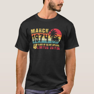 Retro March 1974 48 - jarige 48e dag van de B T-shirt