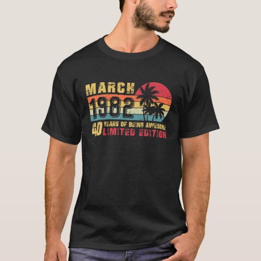 Retro March 1982 40 Years Old Limited Edition 40Th T-shirt (Voorkant)