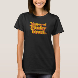 Retro Mayor of Funky Town  70's Disco Part T-shirt