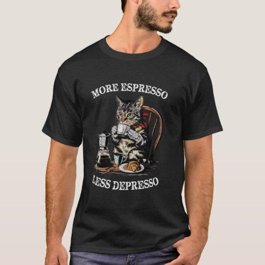 Retro Meer Espresso Minder Depresso Grappig Sarcas T-shirt (Voorkant)