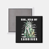 Retro Meisje Houd Mijn Oorbellen Anti-Trump Politi Magneet (Voorkant / Achterkant)