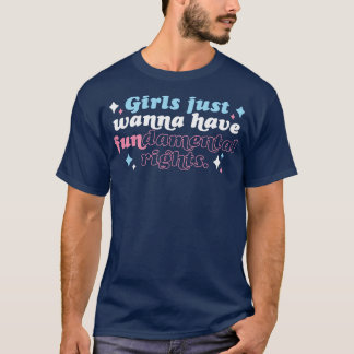 Retro meisjes willen gewoon fundamentele rechten V T-shirt